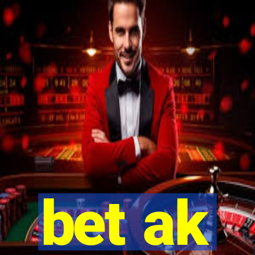 bet ak